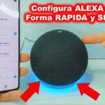 ✔️ «🔧 Cómo configurar Alexa Echo Dot 4: Guía paso a paso para sacar el máximo provecho