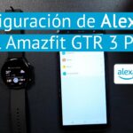 🔧 Cómo configurar Alexa en GTR 3 Pro: La guía definitiva para sacarle el máximo provecho al smartwatch